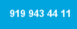 919 943 44 11 919 943 44 11